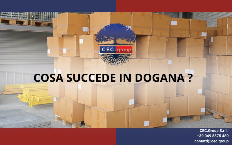 COSA SUCCEDE IN DOGANA
