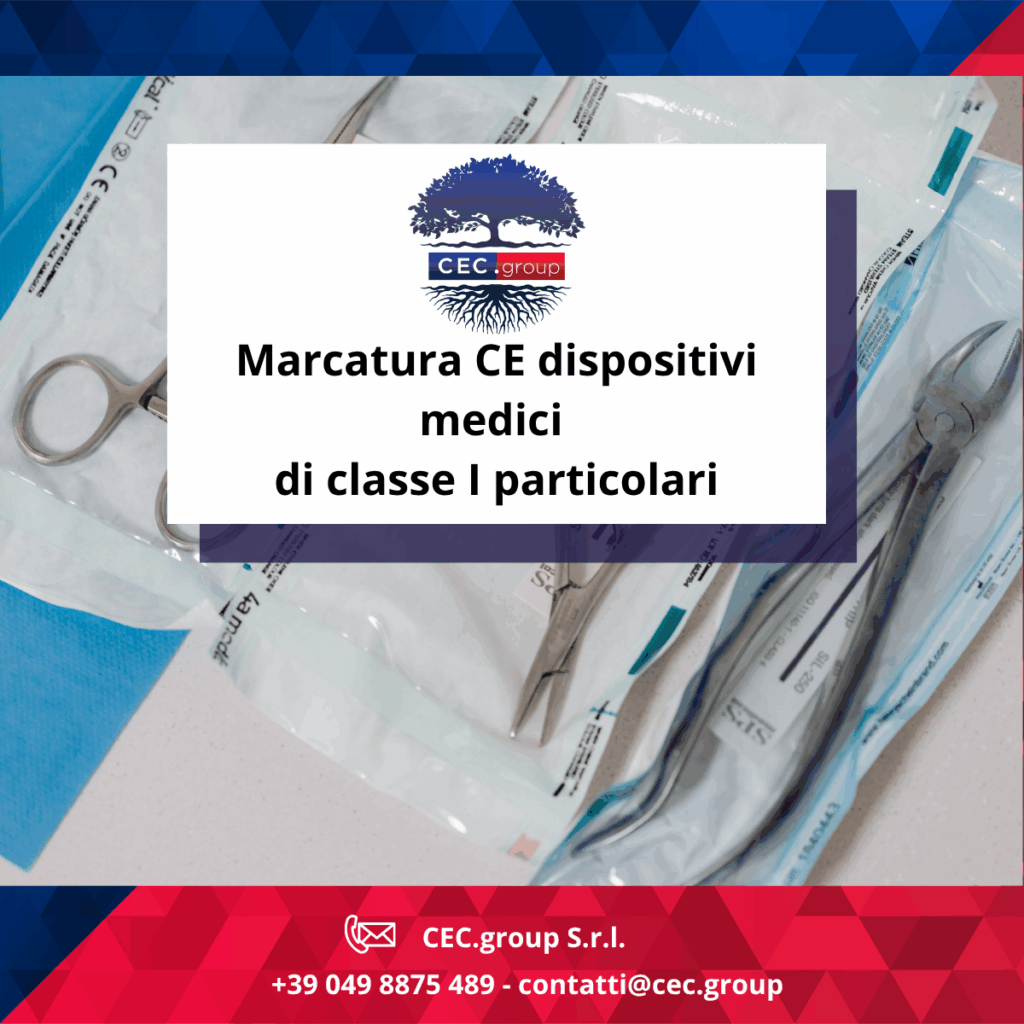 La marcatura CE dei dispositivi medici di classe prima particolari